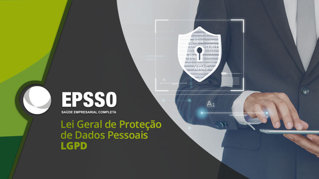 Epsso Lei Geral De Proteção De Dados Pessoais Lgdp 4915